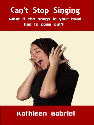 cover image of Can't Stop Singing